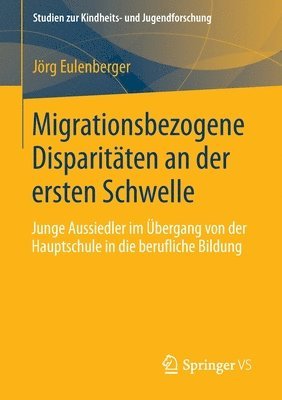 bokomslag Migrationsbezogene Disparitten an der ersten Schwelle.