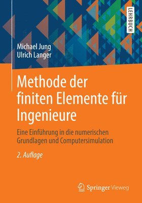 bokomslag Methode der finiten Elemente fr Ingenieure