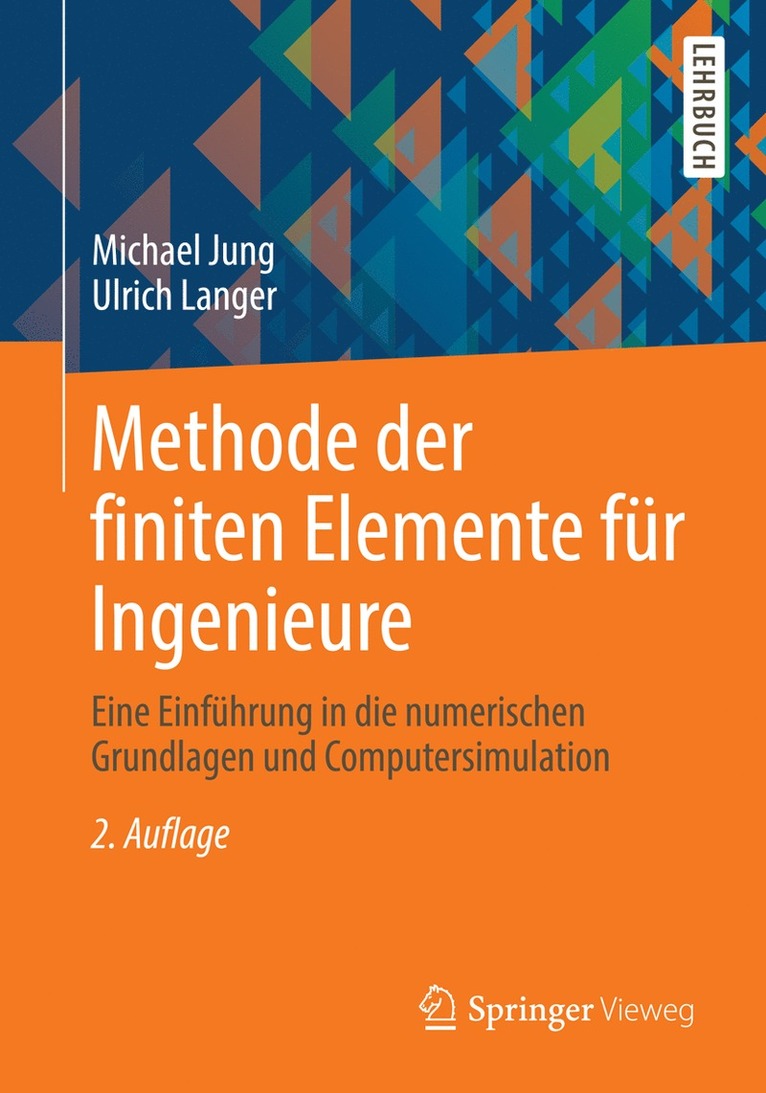 Methode der finiten Elemente fr Ingenieure 1