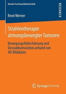 Strahlentherapie atmungsbewegter Tumoren 1