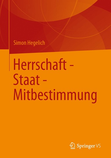 bokomslag Herrschaft - Staat - Mitbestimmung