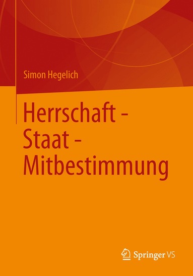 bokomslag Herrschaft - Staat - Mitbestimmung