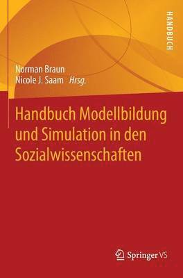 Handbuch Modellbildung und Simulation in den Sozialwissenschaften 1