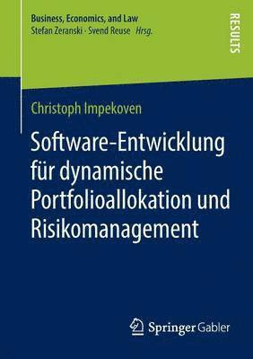 bokomslag Software-Entwicklung fr dynamische Portfolioallokation und Risikomanagement