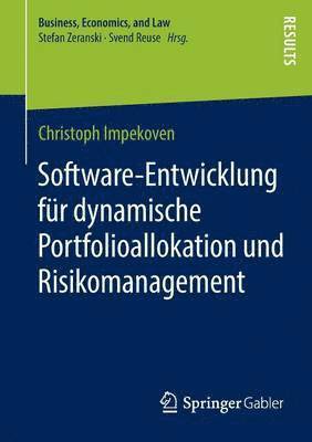 bokomslag Software-Entwicklung für dynamische Portfolioallokation und Risikomanagement