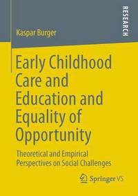 bokomslag Early Childhood Care and Education and Equality of Opportunity