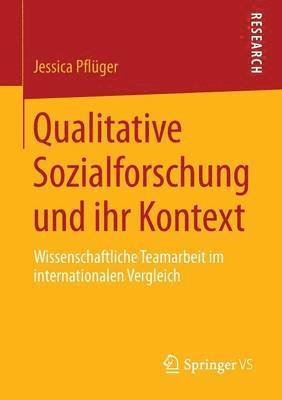 Qualitative Sozialforschung und ihr Kontext 1