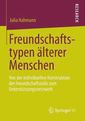 Julia Hahmann - Freundschaftstypen älterer Menschen, Häftad