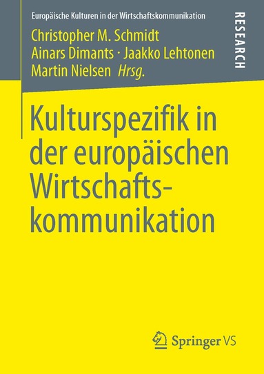 Christopher M. Schmidt, Ainars Dimants, Jaakko Lehtonen, Martin Nielsen - Kulturspezifik in der europäischen Wirtschaftskommunikation, Häftad