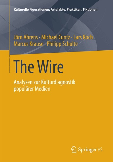 Jörn Ahrens, Michael Cuntz, Lars Koch, Marcus Krause, Philipp Schulte - Wire, Häftad