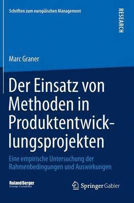 bokomslag Der Einsatz von Methoden in Produktentwicklungsprojekten