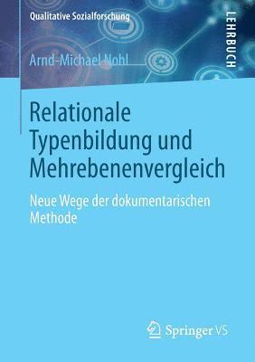 Relationale Typenbildung und Mehrebenenvergleich 1