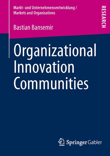 Bastian Bansemir - Organizational Innovation Communities, Häftad