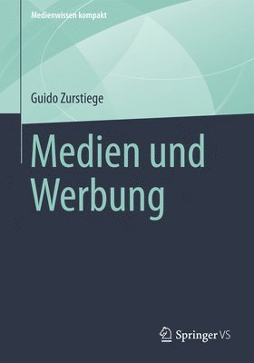 bokomslag Medien und Werbung