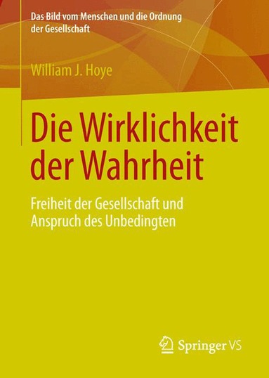 William J. Hoye - Die Wirklichkeit der Wahrheit, Inbunden