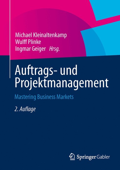 Michael Kleinaltenkamp, Wulff Plinke, Ingmar Geiger - Auftrags- und Projektmanagement, Inbunden