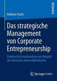 bokomslag Das strategische Management von Corporate Entrepreneurship