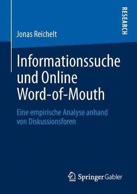 Informationssuche und Online Word-of-Mouth 1