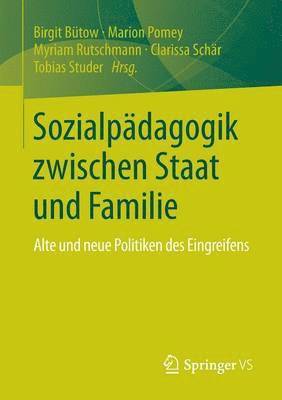 bokomslag Sozialpadagogik zwischen Staat und Familie