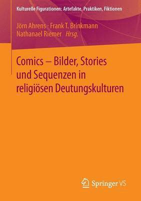 bokomslag Comics - Bilder, Stories und Sequenzen in religisen Deutungskulturen