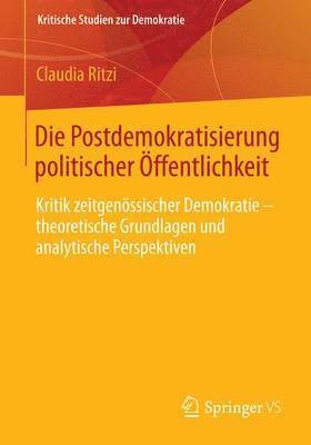 bokomslag Die Postdemokratisierung politischer ffentlichkeit