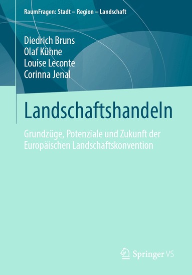 Diedrich Bruns, Olaf Kühne, Louise Leconte, Corinna Jenal - Landschaftshandeln, Häftad