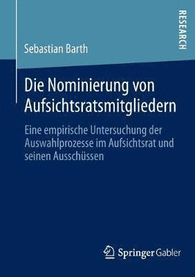 Die Nominierung von Aufsichtsratsmitgliedern 1