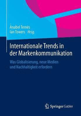 Internationale Trends in der Markenkommunikation 1