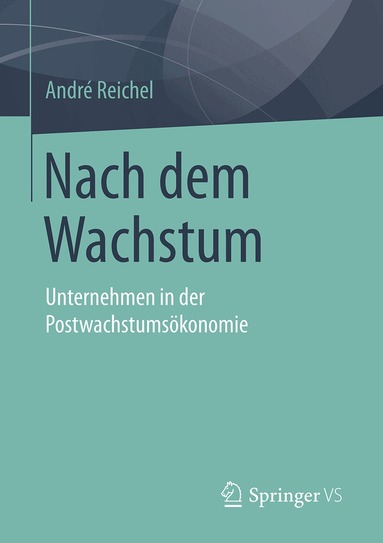 André Reichel - Nach dem Wachstum, Häftad