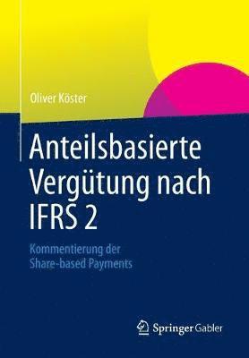 Anteilsbasierte Vergtung nach IFRS 2 1