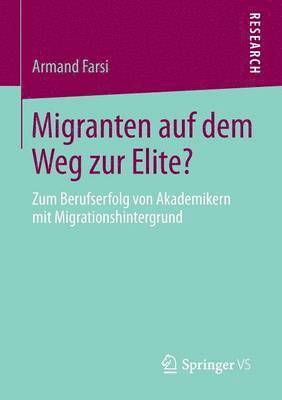 bokomslag Migranten auf dem Weg zur Elite?