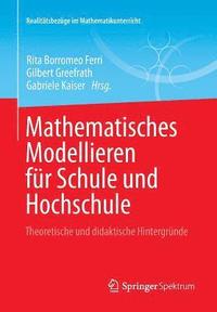 bokomslag Mathematisches Modellieren fr Schule und Hochschule