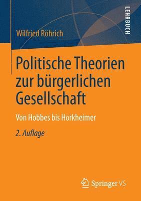 bokomslag Politische Theorien zur bürgerlichen Gesellschaft