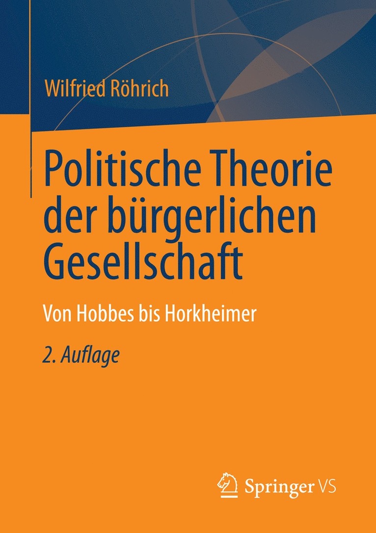 Wilfried Röhrich - Politische Theorien zur bürgerlichen Gesellschaft, Häftad