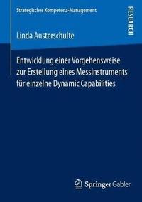 bokomslag Entwicklung einer Vorgehensweise zur Erstellung eines Messinstruments fr einzelne Dynamic Capabilities