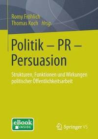 bokomslag Politik - PR - Persuasion