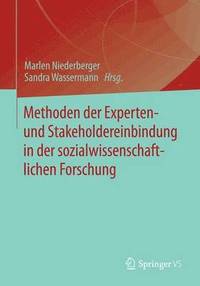 bokomslag Methoden der Experten- und Stakeholdereinbindung in der sozialwissenschaftlichen Forschung