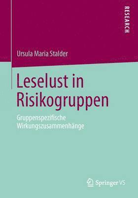 Ursula Maria Stalder - Leselust in Risikogruppen, Häftad