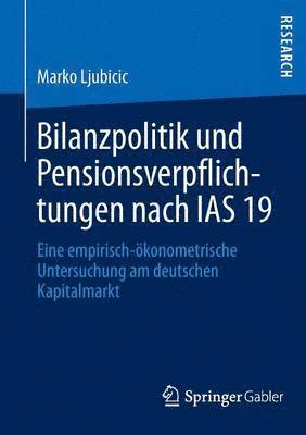 bokomslag Bilanzpolitik und Pensionsverpflichtungen nach IAS 19