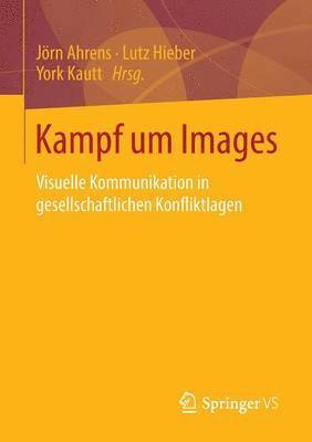 Jörn Ahrens, Lutz Hieber, York Kautt - Kampf um Images, Häftad