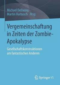 bokomslag Vergemeinschaftung in Zeiten der Zombie-Apokalypse