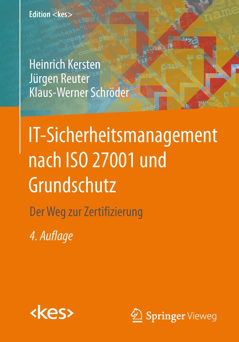 IT-Sicherheitsmanagement nach ISO 27001 und Grundschutz 1