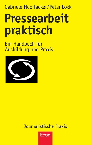 Gabriele Hooffacker, Peter Lokk - Pressearbeit praktisch, Häftad