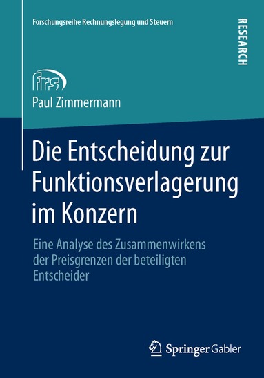 Paul Zimmermann - Die Entscheidung zur Funktionsverlagerung im Konzern, Häftad