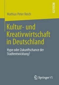 bokomslag Kultur- und Kreativwirtschaft in Deutschland