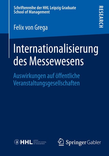Felix Grega - Internationalisierung des Messewesens, Häftad