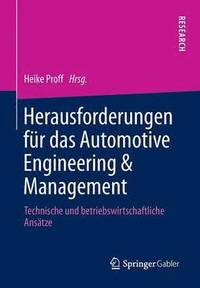 bokomslag Herausforderungen fr das Automotive Engineering & Management