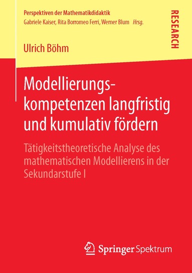 Ulrich Böhm - Modellierungskompetenzen langfristig und kumulativ fördern, Häftad