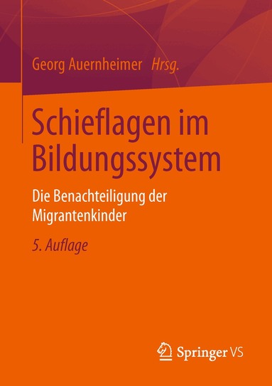 Georg Auernheimer - Schieflagen im Bildungssystem, Häftad