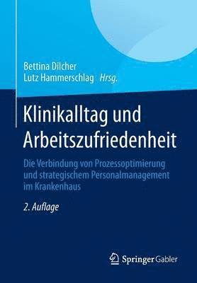 bokomslag Klinikalltag und Arbeitszufriedenheit